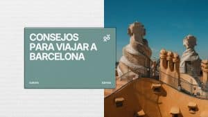 Consejos para viajar a Barcelona