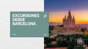 Excursiones desde Barcelona