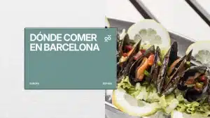 Dónde comer en Barcelona