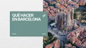 Qué hacer en Barcelona