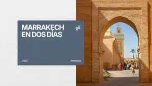 Marrakech en 2 días