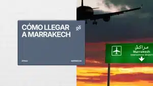 Cómo llegar a Marrakech